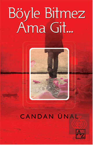 Böyle Bitmez Ama Git…