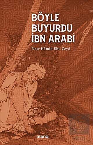 Böyle Buyurdu Ibn Arabi