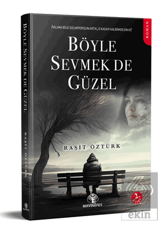 Böyle Sevmek De Güzel
