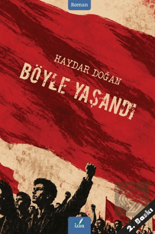 Böyle Yaşandı