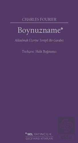 Boynuzname: Aldatılmak Üzerine Tertipli Bir Garabe