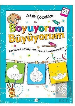 Boyuyorum Büyüyorum 5 Yaş - Akıllı Çocuklar