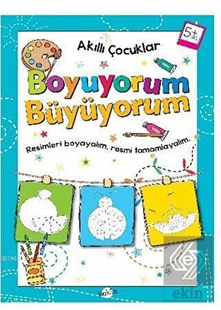 Boyuyorum Büyüyorum 5 Yaş - Akıllı Çocuklar
