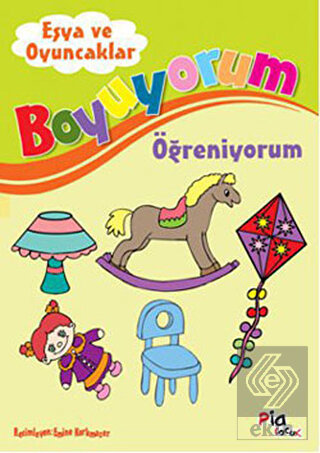 Boyuyorum Öğreniyorum - Eşya ve Oyuncaklar