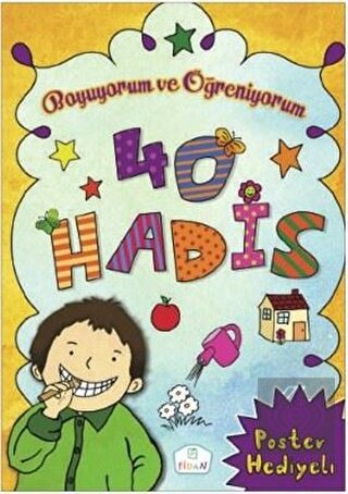 Boyuyorum ve Öğreniyorum - 40 Hadis