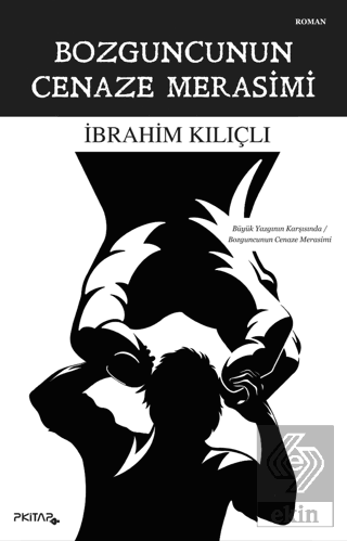 Bozguncunun Cenaze Merasimi