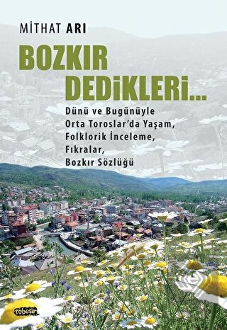 Bozkır Dedikleri