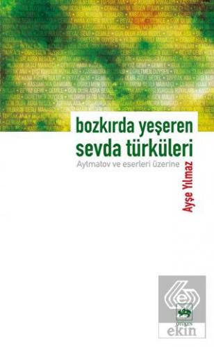 Bozkırda Yeşeren Sevda Türküleri