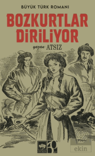 Bozkurtlar Diriliyor