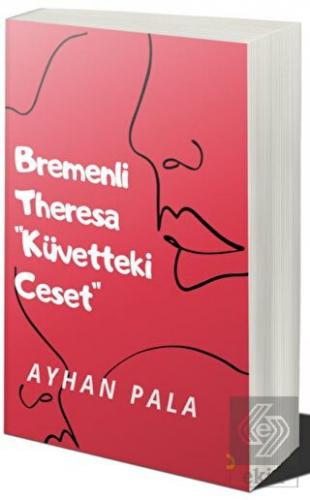 Bremenli Theresa "küvetteki Ceset"