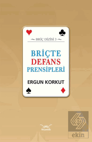 Briçte Defans Prensipleri