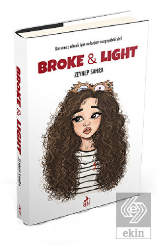 Broke and Light