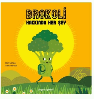 Brokoli Hakkında Her Şey