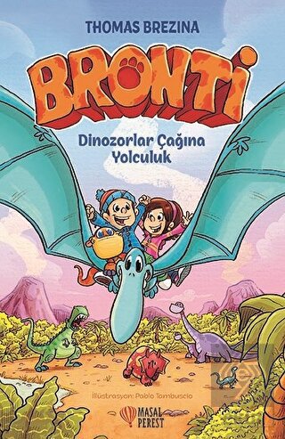 Bronti - Dinozorlar Çağına Yolculuk