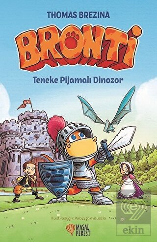 Bronti - Teneke Pijamalı Dinozor