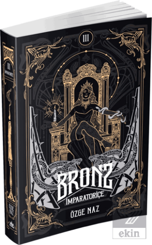 Bronz 3: İmparatoriçe