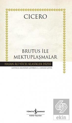 Brutus İle Mektuplaşmalar (Ciltli)