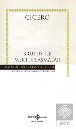 Brutus İle Mektuplaşmalar (Ciltli)