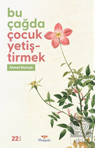 Bu Çağda Çocuk Yetiştirmek