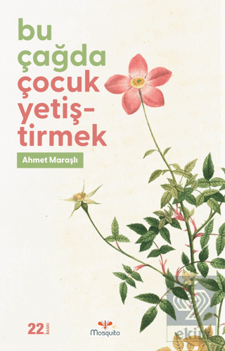 Bu Çağda Çocuk Yetiştirmek