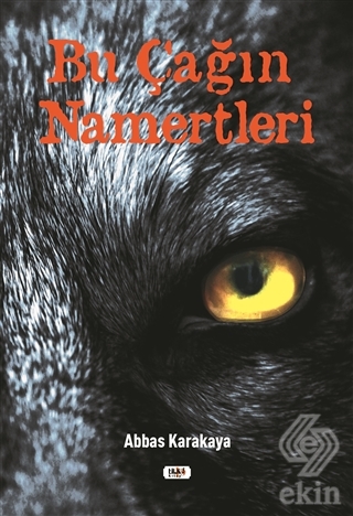 Bu Çağın Namertleri