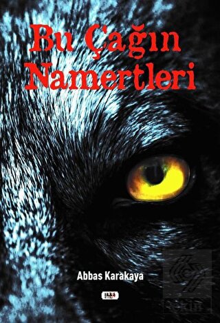 Bu Çağın Namertleri