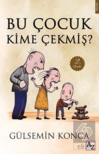 Bu Çocuk Kime Çekmiş?