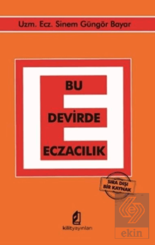 Bu Devirde Eczacılık