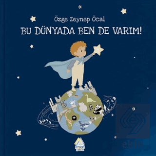 Bu Dünyada Ben De Varım!
