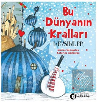 Bu Dünyanın Kralları - Mevsimler