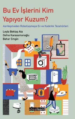 Bu Ev İşlerini Kim Yapıyor Kuzum ?