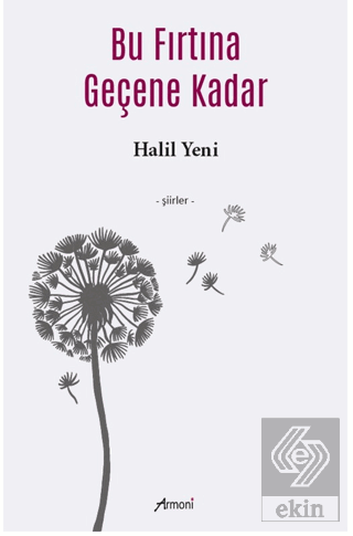 Bu Fırtına Geçene Kadar