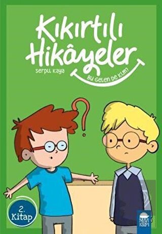 Bu Gelen de Kim - Kıkırtılı Hikayeler (3. Sınıf)