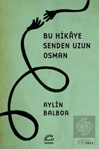 Bu Hikaye Senden Uzun Osman