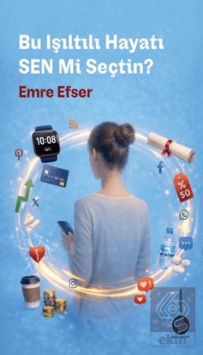 Bu Işıltılı Hayatı Sen mi Seçtin?