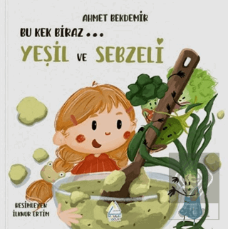 Bu Kek Biraz… Yeşil ve Sebzeli