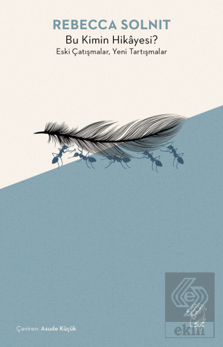 Bu Kimin Hikayesi? Eski Çatışmalar, Yeni Tartışmal