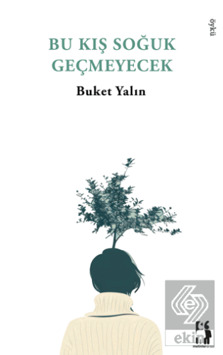 Bu Kış Soğuk Geçmeyecek