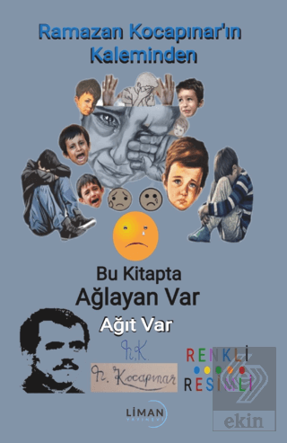 Bu Kitapta Ağlayan Var Ağıt Var