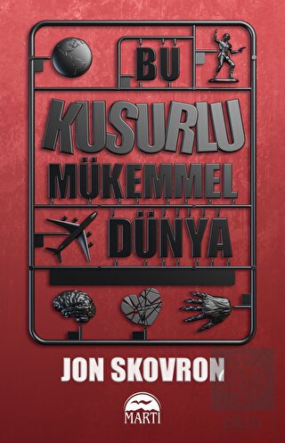 Bu Kusurlu Mükemmel Dünya