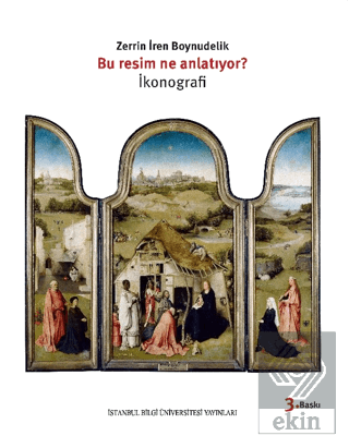 Bu Resim Ne Anlatıyor? İkonografi