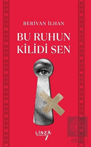 Bu Ruhun Kilidi Sen