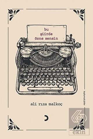 Bu Şiirde Özne Sensin