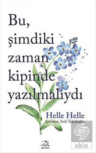 Bu Şimdiki Zaman Kipinde Yazılmalıydı