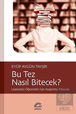 Bu Tez Nasıl Bitecek?