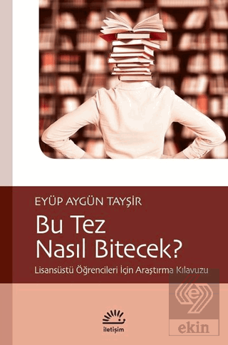 Bu Tez Nasıl Bitecek?