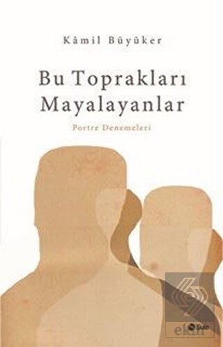 Bu Toprakları Mayalayanlar