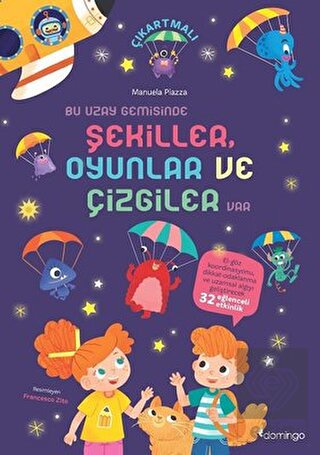 Bu Uzay Gemisinde Şekiller Oyunlar ve Çizgiler Var