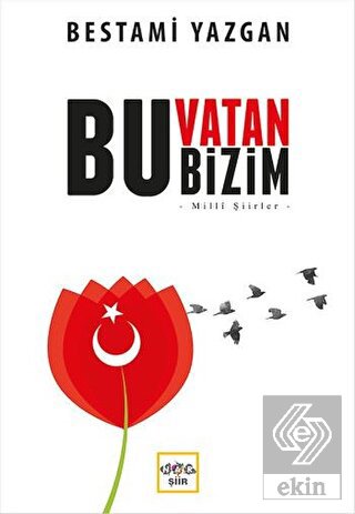 Bu Vatan Bizim