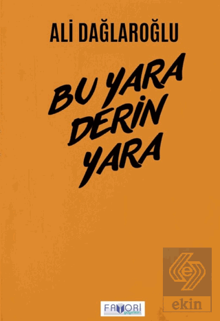 Bu Yara Derin Yara